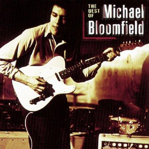 Best of Mike Bloomfield