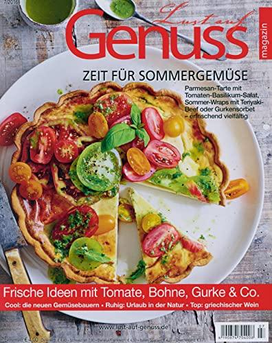 Lust auf Genuss 7/2016 "Zeit für Sommergemüse"