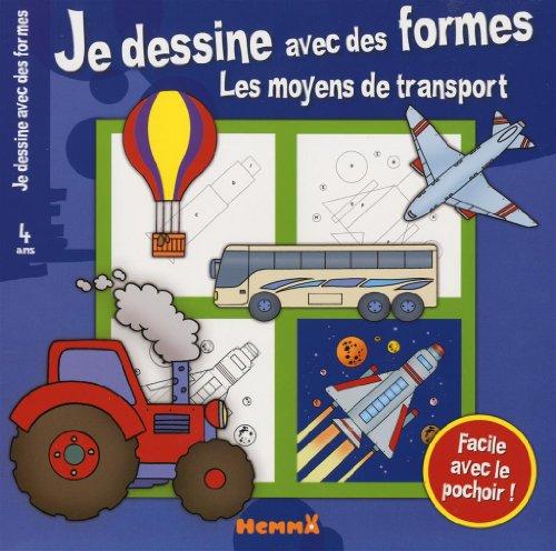 Je dessine avec des formes : les moyens de transport