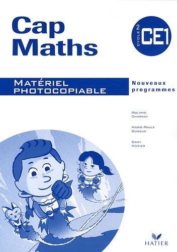 Cap maths, CE1 : matériel photocopiable : nouveaux programmes