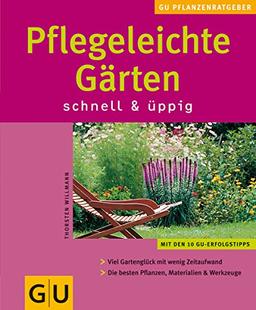 Pflegleichte Gärten schnell & üppig