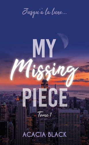 My missing piece. Vol. 1