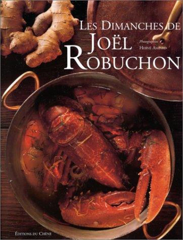 Les dimanches de Joël Robuchon