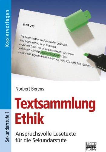 Textsammlung Ethik: Anspruchsvolle Lesetexte für die Sekundarstufe. Mit Kopiervorlagen