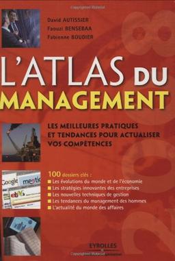 L'atlas du management 2008 : les meilleures pratiques et tendances pour actualiser vos compétences