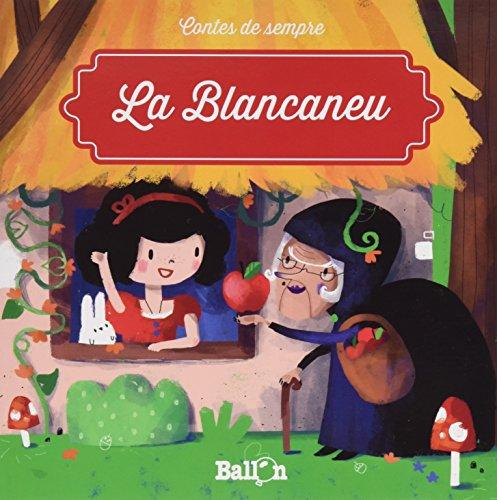 Blancaneu, La (Contes de sempre)