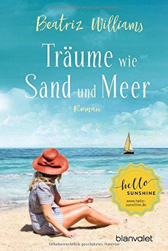 Träume wie Sand und Meer: Roman (Die East-Coast-Reihe, Band 3)