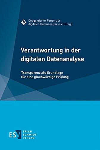 Verantwortung in der digitalen Datenanalyse: Transparenz als Grundlage für eine glaubwürdige Prüfung