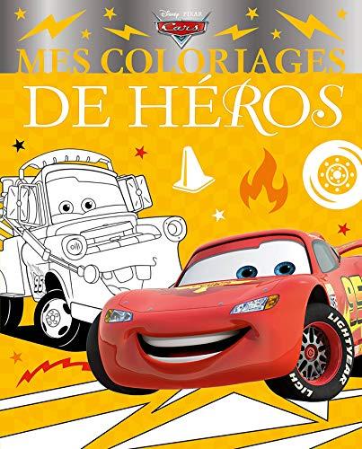 Cars : mes coloriages de héros