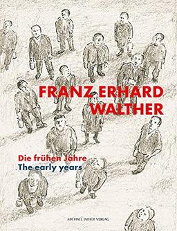 Franz Erhard Walther: Die frühen Jahre / The early years