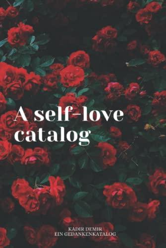 Your self-love catalog