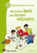 Unterrichtsziele spielend erreichen 02. Die besten Spiele zum Lernen mittendrin