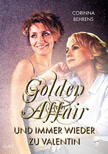 Golden Affair: Und immer wieder zu Valentin