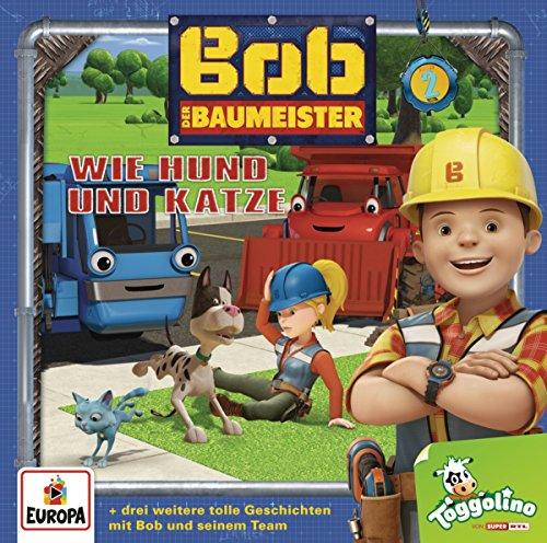 002 Bob der Baumeister - 2 Wie Hund und Katze