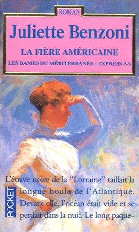 Les Dames du Méditerranée-Express Tome 2 : La fière Américaine