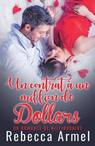 Un Contrat D?un Milliard De Dollars: Une Romance de Milliardaire