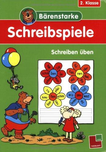 Bärenstarke Schreibspiele 2. Klasse: Schreiben üben