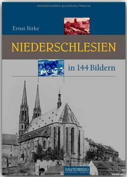 NIEDERSCHLESIEN in 144 Bildern - 80 Seiten mit 144 historischen S/W-Abbildungen - RAUTENBERG Verlag