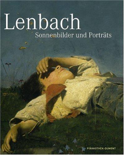 Lenbach: Sonnenbilder und Porträts