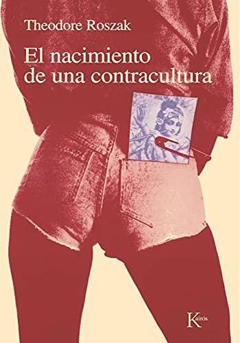 El nacimiento de la contracultura