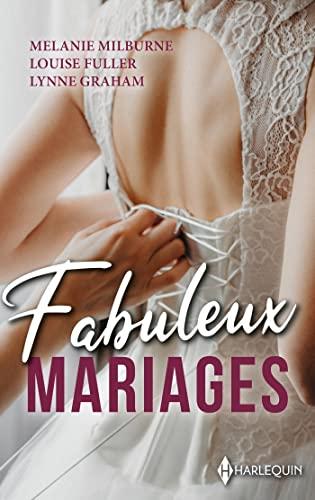 Fabuleux mariages