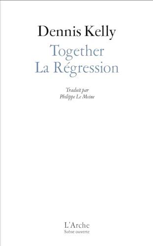 La régression. Together