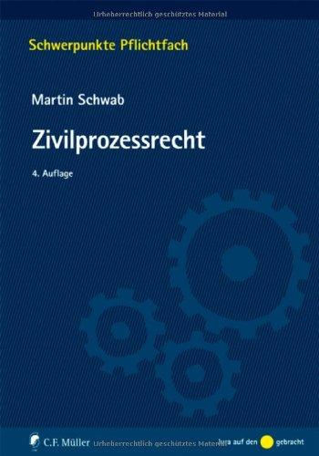 Zivilprozessrecht (Schwerpunkte Pflichtfach)