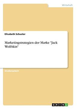 Marketingstrategien der Marke "Jack Wolfskin"