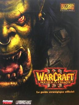 Warcraft III: Le guide stratégique officiel. Französisch