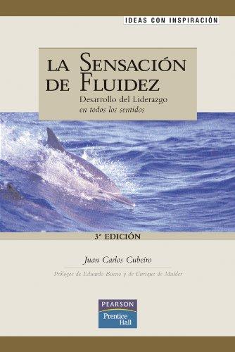 La sensación de fluidez (Ideas con inspiración)