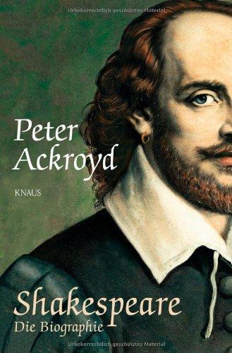 Shakespeare: Die Biographie