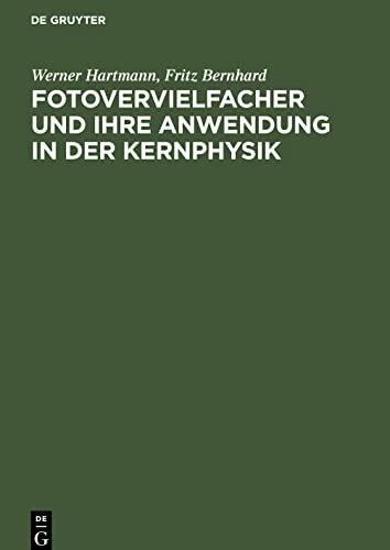 Fotovervielfacher und ihre Anwendung in der Kernphysik