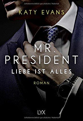 Mr. President - Liebe ist alles (White House-Reihe, Band 2)