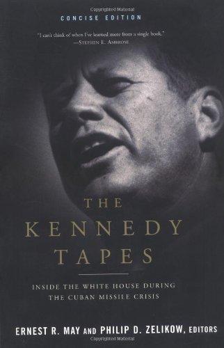 The Kennedy Tapes: Inside the White House During the Cuban Missile Crisis