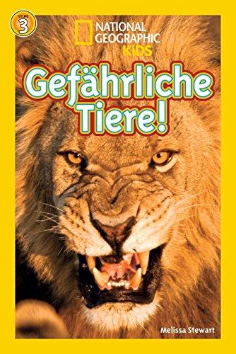 National Geographic KiDS Lesespaß: Gefährliche Tiere: Bd. 14: Gefährliche Tiere (Lesestufe 3 - für Profileser)