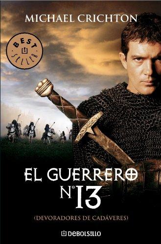 El Guerrero No. 13/ The 13th Warrior (Best Seller)