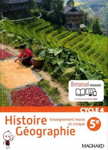 Histoire géographie, enseignement moral et civique 5e, cycle 4 : programme 2016 : bimanuel