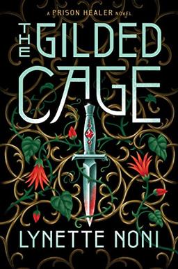 The Gilded Cage (The Prison Healer)