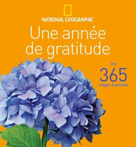 Une année de gratitude : en 365 images & pensées