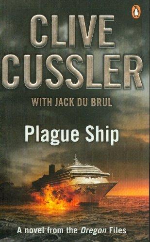 Plague Ship: A Novel of the Oregon Files