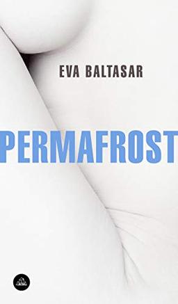 Permafrost (Spanish Edition) (Literatura Random House)