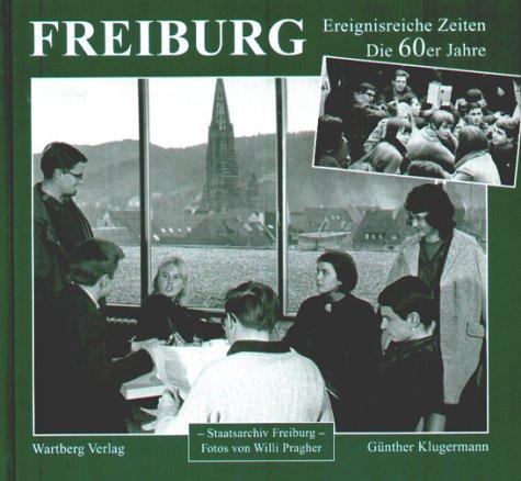 Freiburg, Die 60er Jahre