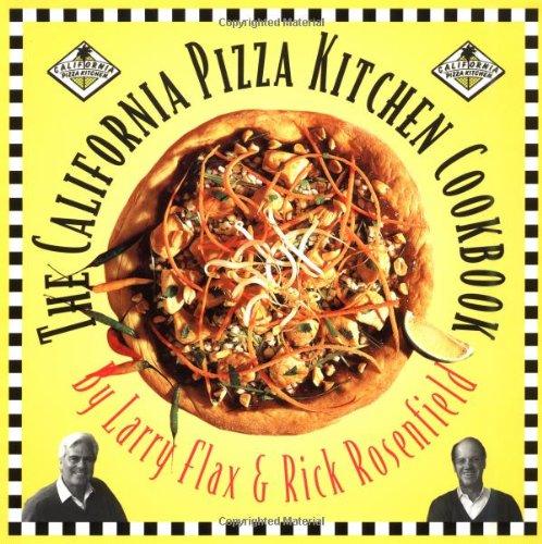 California Pizza Kitchen Cookbook (Lifestyles General)