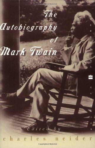 The Autobiography of Mark Twain (Perennial Classics)