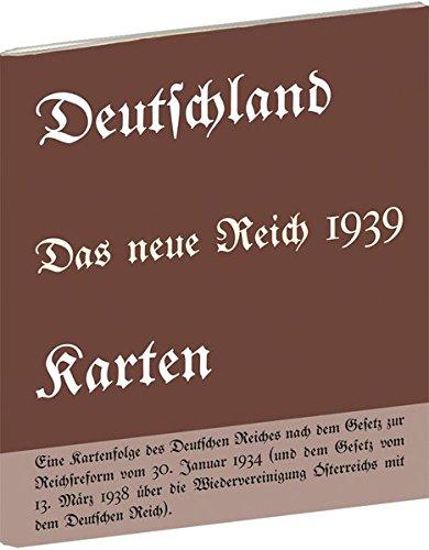 Historische Karten: DEUTSCHLAND - Das neue Reich 1939