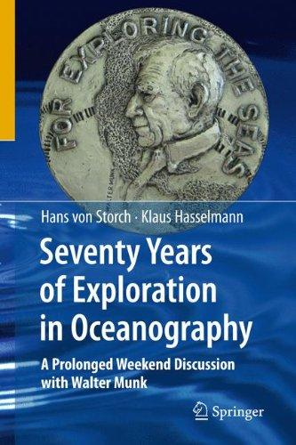 Seventy Years of Exploration in Oceanography: A Prolonged Weekend Discussion with Walter Munk