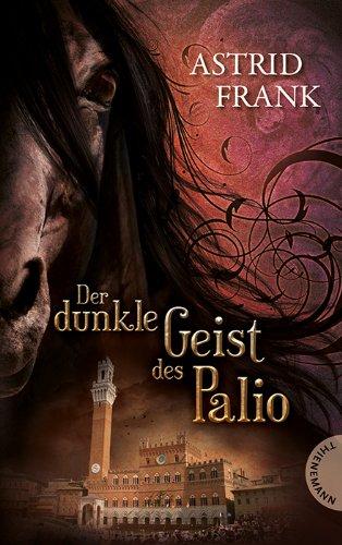 Der dunkle Geist des Palio