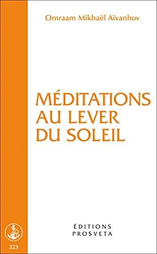 Méditations au lever du soleil