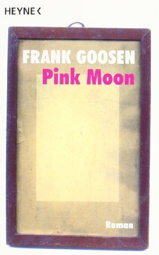 Pink Moon: Roman