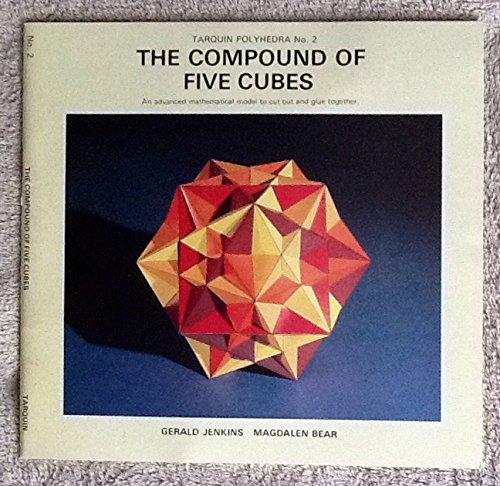 Compound of the Five Cubes (Tarquin polyhedra)